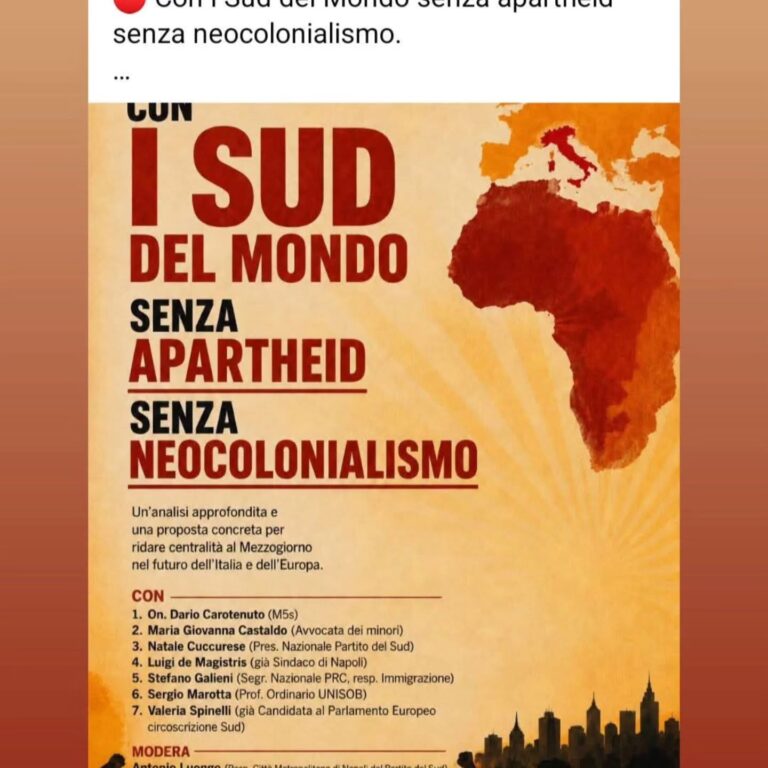 “Con i Sud del Mondo senza Apartheid senza Neocolonialismo”